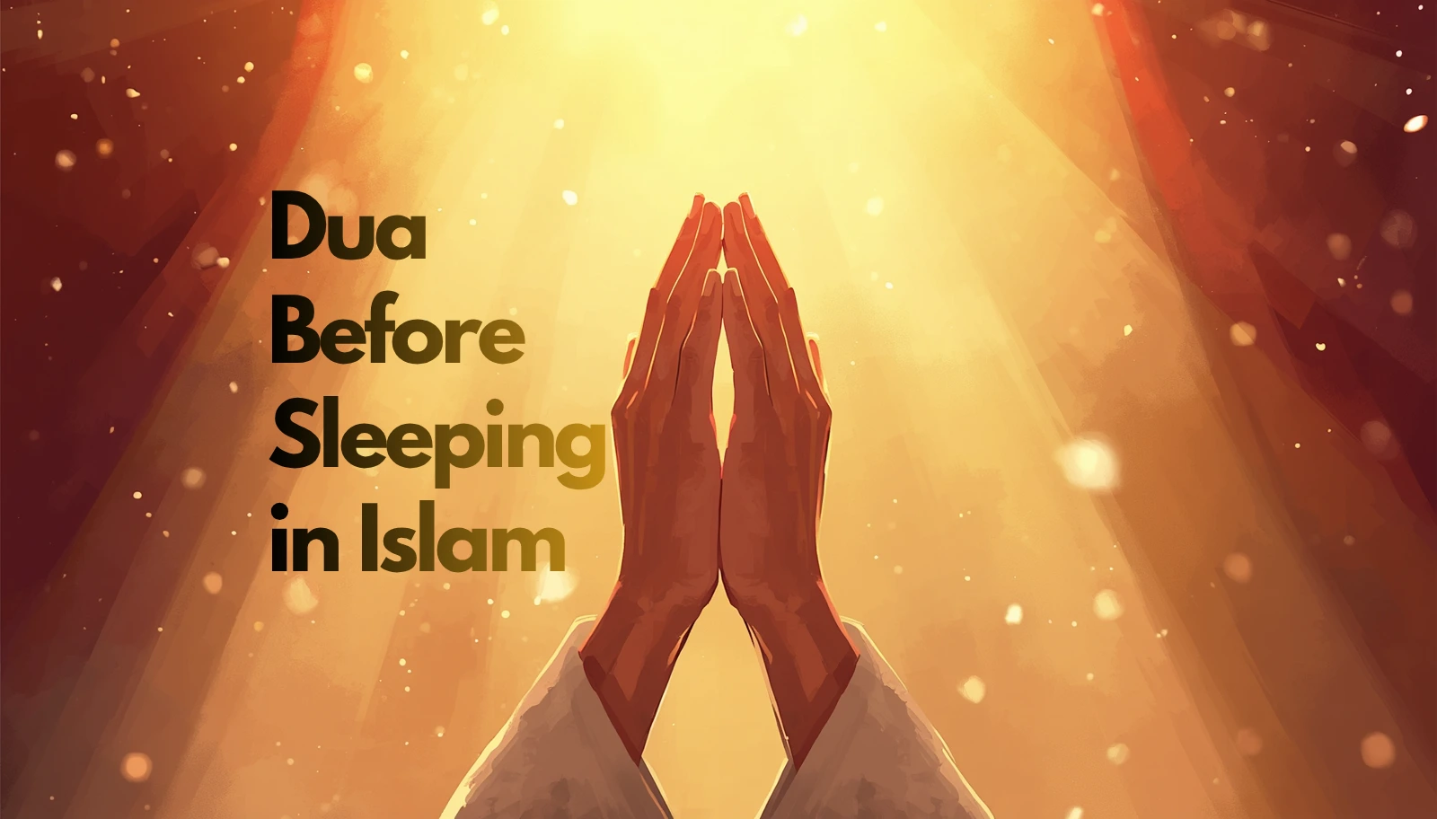 Dua Before Sleeping in Islam